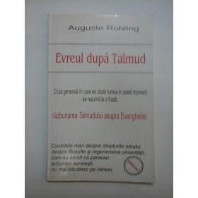 Evreul dupa Talmud  -  Auguste  Rohling